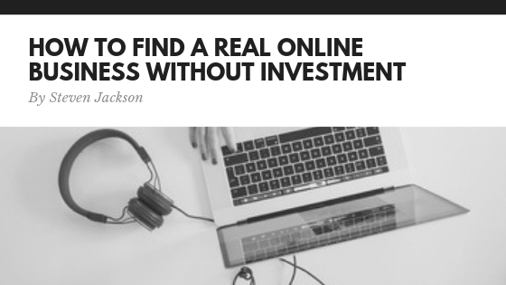 Real online business without investment