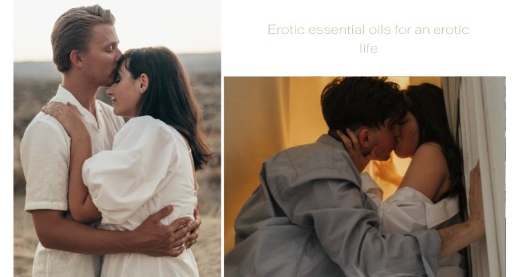Erotic essential oils