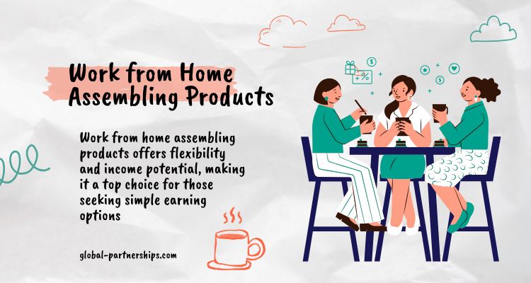 Work from Home Assembling Products