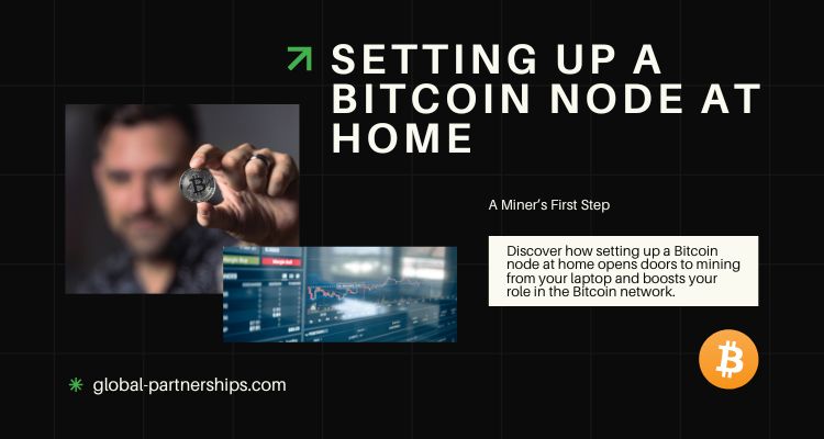 Setting Up a Bitcoin Node at Home